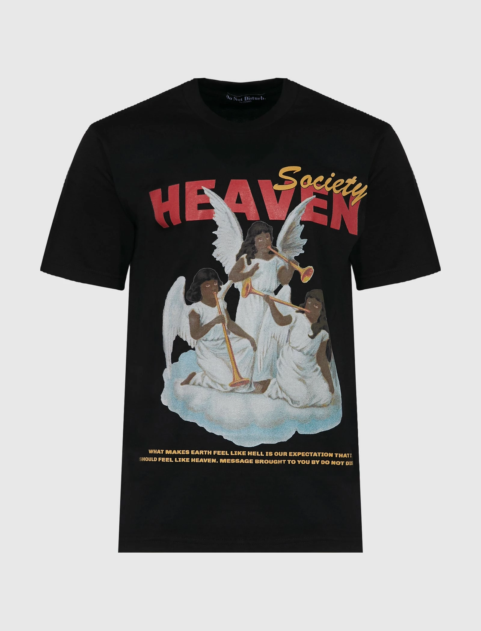 DO NOT DISTURB. HEAVEN SOCIETY TEE